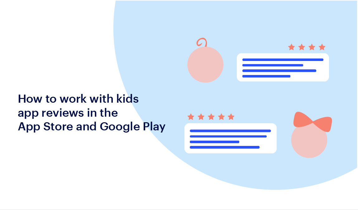 How to work with kids app reviews in the App Store and Google Play